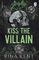 KISS THE VILLAIN