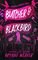 THE RUINOUS LOVE TRILOGY 1 BUTCHER AND BLACKB...