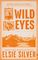 ROSE HILL 2 WILD EYES
