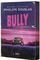 BULLY