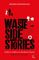 WASTE SIDE STORIES