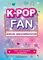 K-POP FAN ������ ��������������