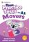 THREE PRACTICE TESTS FOR PRE-A1 MOVERS THREE PRACTICE TESTS FOR PRE-A1 MOVERS