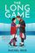GAME CHANGERS 6 THE LONG GAME