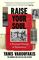 RAISE YOUR SOUL