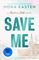 SAVE ME