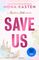 SAVE US SAVE US