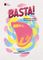 BASTA!