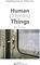 HUMAN THINGS THINKS