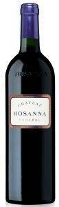  CHATEAU HOSANNA 2007  750 ML