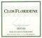  CLOS FLORIDENE 2013  750 ML