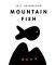  MOUNTAIN FISH  +  (STELVIN) 2012  750 ML