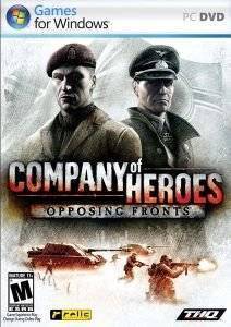 COMPANY OF HEROES : OPPOSING FRONTS COMPANY OF HEROES : OPPOSING FRONTS