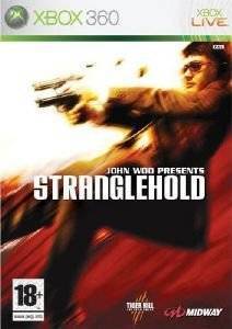 JOHN WOO PRESENTS: STRANGLEHOLD