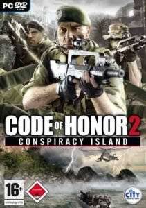 CODE OF HONOR 2:CONSPIRACY ISLAND CODE OF HONOR 2:CONSPIRACY ISLAND