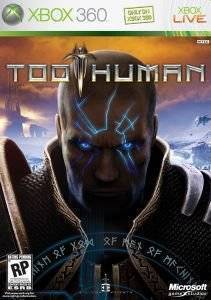 TOO HUMAN