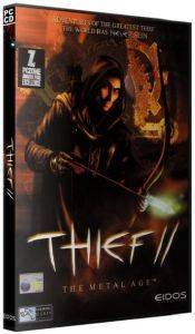 THIEF 2: THE METAL AGE THIEF 2: THE METAL AGE