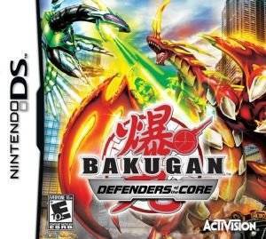 BAKUGAN : DEFENDERS OF THE CORE BAKUGAN : DEFENDERS OF THE CORE