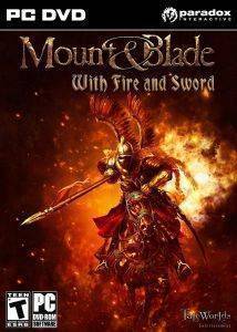 MOUNT AND BLADE WITH FIRE AND SWORD MOUNT AND BLADE WITH FIRE AND SWORD