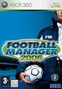 FOOTBALL MANAGER 2006 - XBOX 360