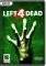 LEFT 4 DEAD