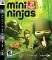 MINI NINJAS