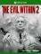 THE EVIL WITHIN 2 (INCLUDES THE LAST CHANCE P...