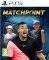 PS5 MATCHPOINT : TENNIS CHAMPIONSHIPS LEGENDS...